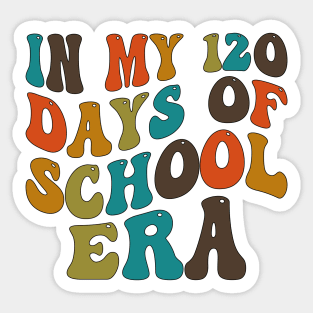 In My 120 Days of School Era Sticker